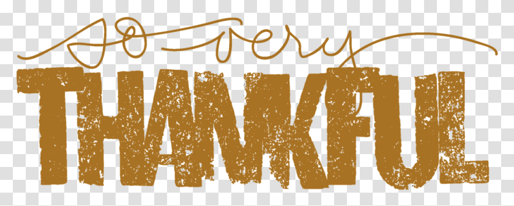 Img We Are So Thankful, Handwriting, Calligraphy, Alphabet Transparent Png
