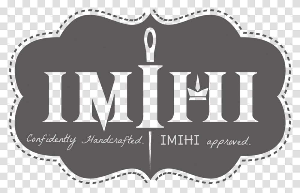 Imihi Designs Graphic Design, Text, Weapon, Stencil, Symbol Transparent Png