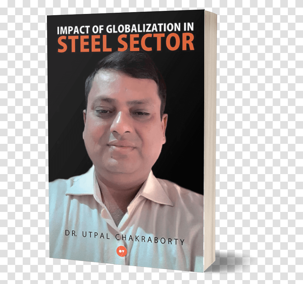 Impact Of Globalization In Steel Sector Senior Citizen, Person, Poster, Advertisement, Face Transparent Png