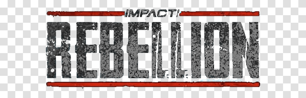Impact Wrestling Rebellion Results Dot, Word, Text, Gate, Number Transparent Png