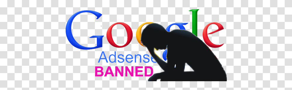 Important How To Get Banned From Google Adsense Top Google, Person, Text, Alphabet, Kneeling Transparent Png