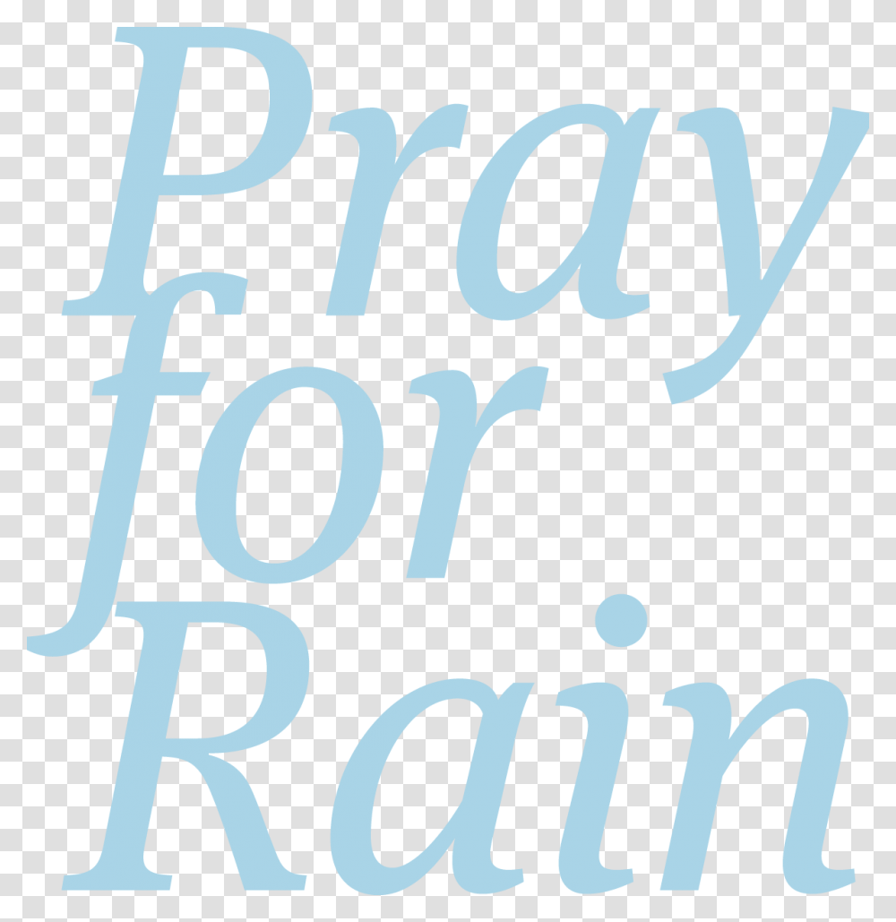 In 1998 We Kicked Off Our Pray For Rain Promotion Poster, Alphabet, Advertisement, Word Transparent Png