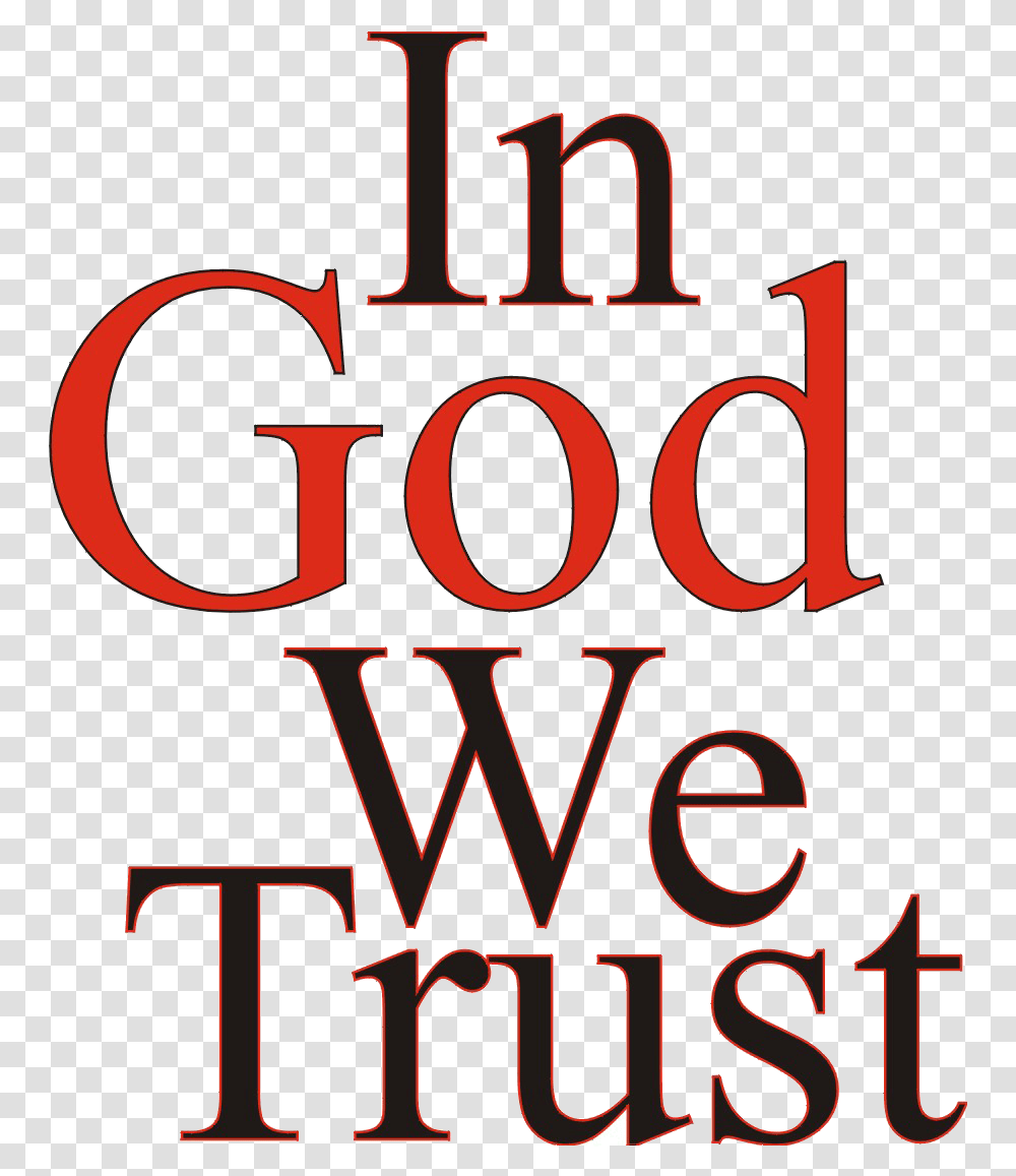 In God We Trust God We Trust You, Alphabet, Word Transparent Png