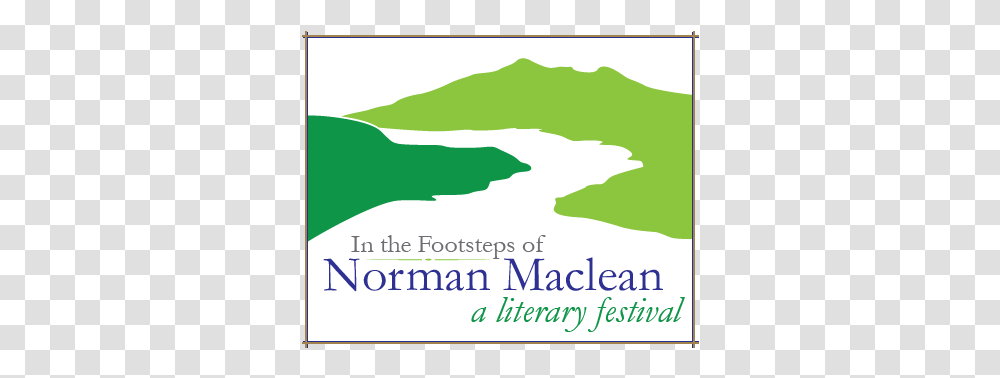 In The Footsteps Of Norman Macleanfootsteps Maclean Hayes School Of Music, Outdoors, Text, Nature, Land Transparent Png