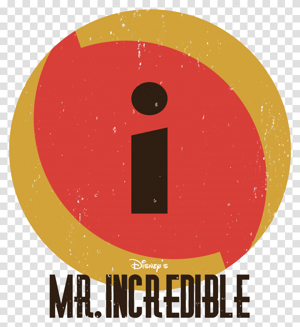 Incredibles Logo Mr Incredible Logo Full Size Poster, Number, Symbol, Text, Security Transparent Png