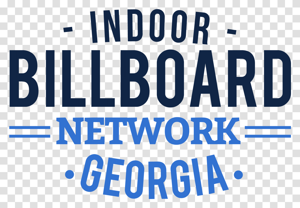 Indoor Billboard Network Georgia Indoor Billboard Network, Word, Alphabet Transparent Png