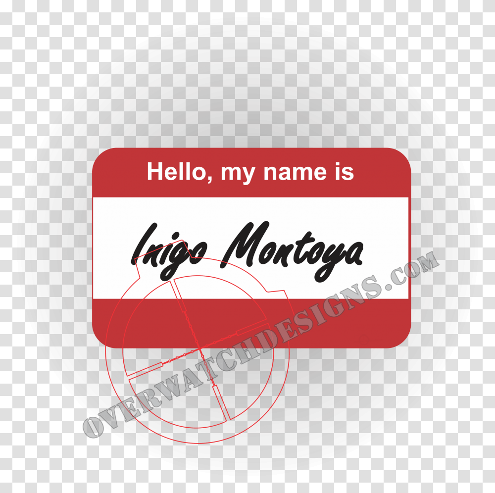 Inigo Montoya Nametag Sticker See What You Did Thar, Label, Logo Transparent Png