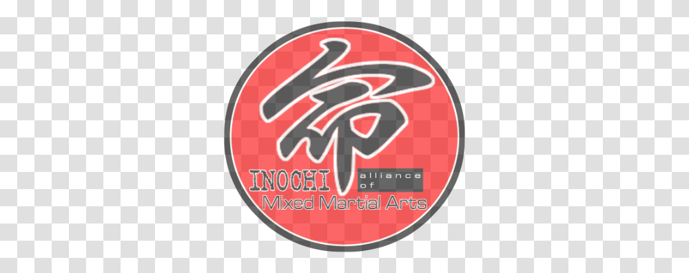 Inochi Alliance Of Mixed Martial Arts Circle, Label, Text, Logo, Symbol Transparent Png