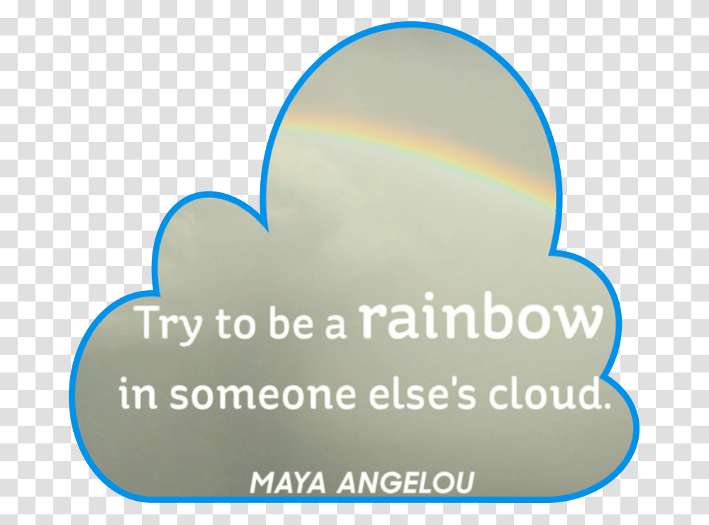 Inpirational Quote Rainbow Cloud Freetoedit Rainbow, Nature, Outdoors, Sky, Sea Transparent Png