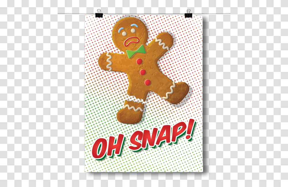 Inspired Posters Oh Snap Gingerbread, Cookie, Food, Biscuit, Sweets Transparent Png