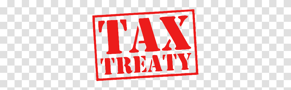International Tax Treaties In Philippines Tax Treaty, Word, Text, Poster, Logo Transparent Png