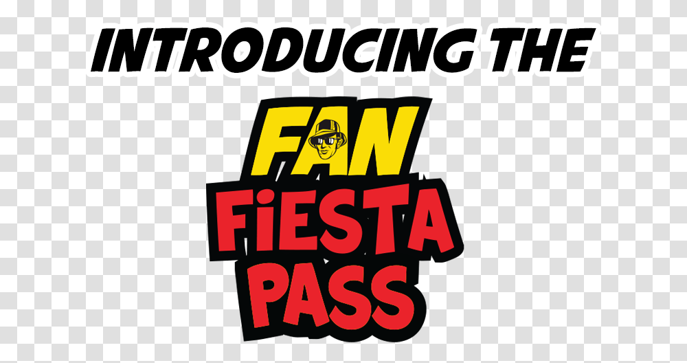 Introducing The Fan Fiesta Pass Graphic Design, Word, Label, Poster Transparent Png