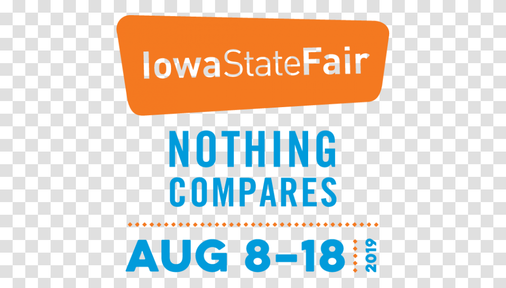 Iowa State Fair 2019 LogoquotClassquotimg Responsive Iowa State Fair 2019 Dates, Alphabet, Number Transparent Png