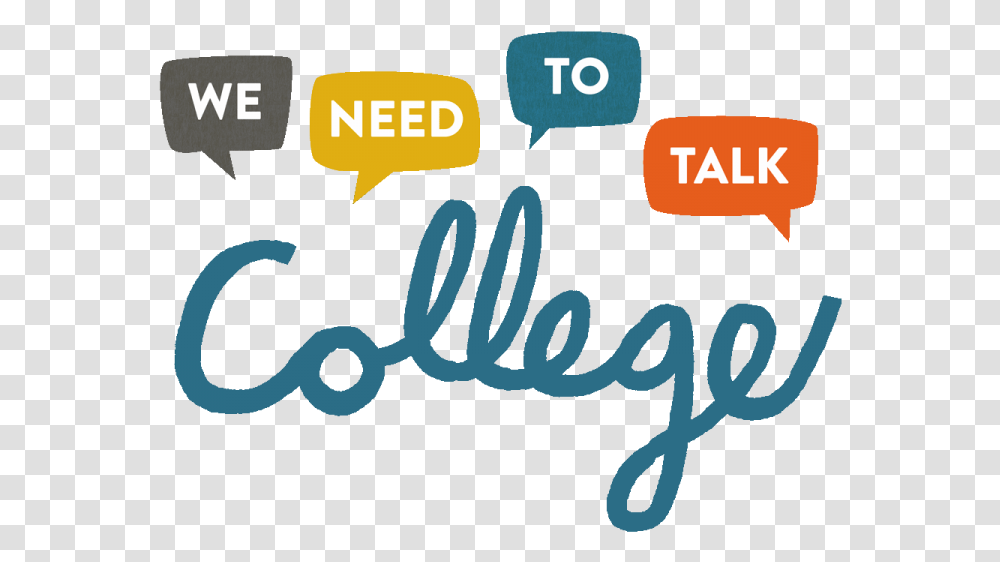 Is College Really Worth It We Need To Talk College, Word, Handwriting, Alphabet Transparent Png