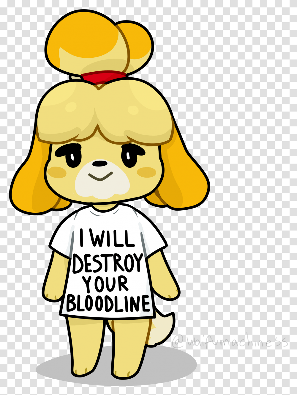 Isabelles Shirt Isabelle I Will Destroy Your Bloodline, Word Transparent Png