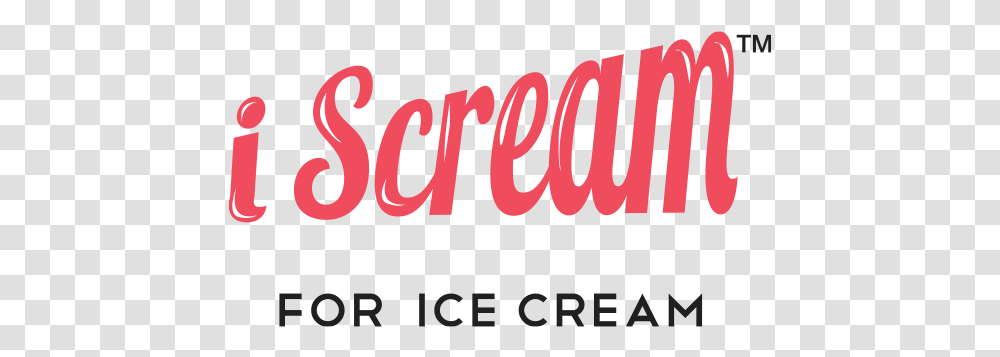 Iscream For Ice Cream Scream Logo, Word, Text, Alphabet, Beverage Transparent Png