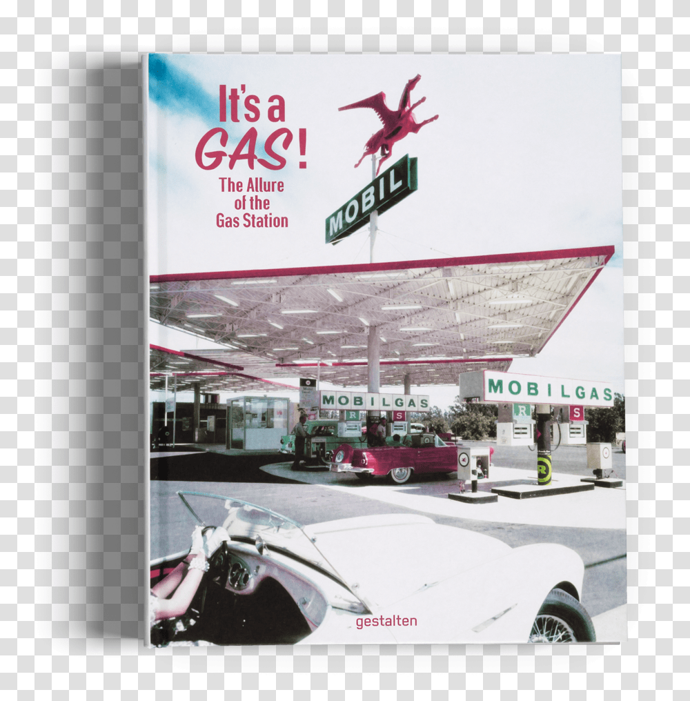It's A Gas The Allure Of The Gas Station Download Its A Gas Book, Car, Vehicle, Transportation, Person Transparent Png