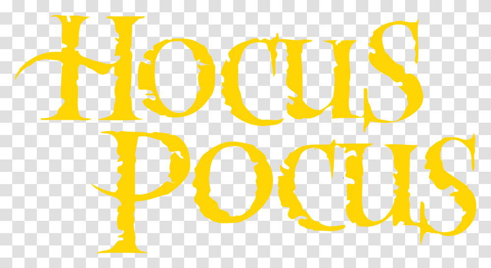 Its Just A Bunch Of Hocus Pocus Clip Art Download Hocus Pocus Movie Logo, Alphabet, Label, Word Transparent Png