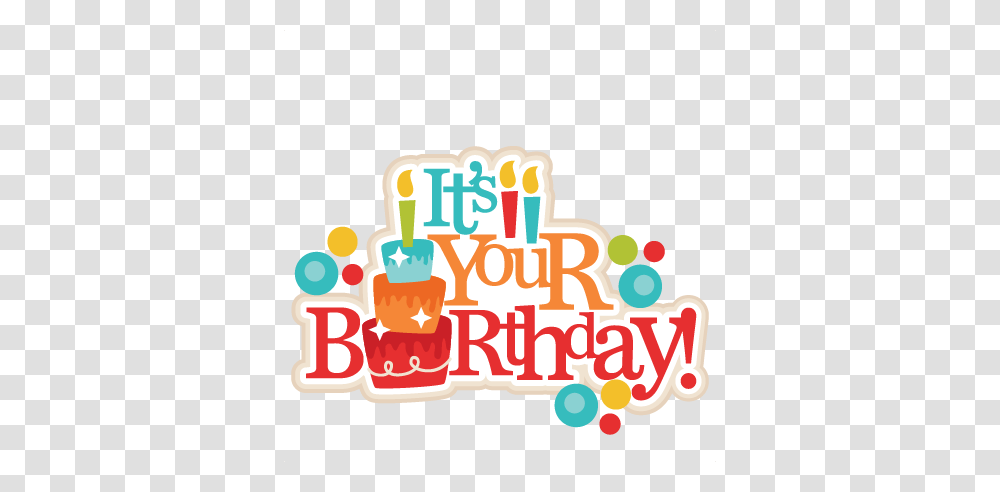 Its Your Birthday Title Miss Kate Cuttables, Logo, Beverage Transparent Png