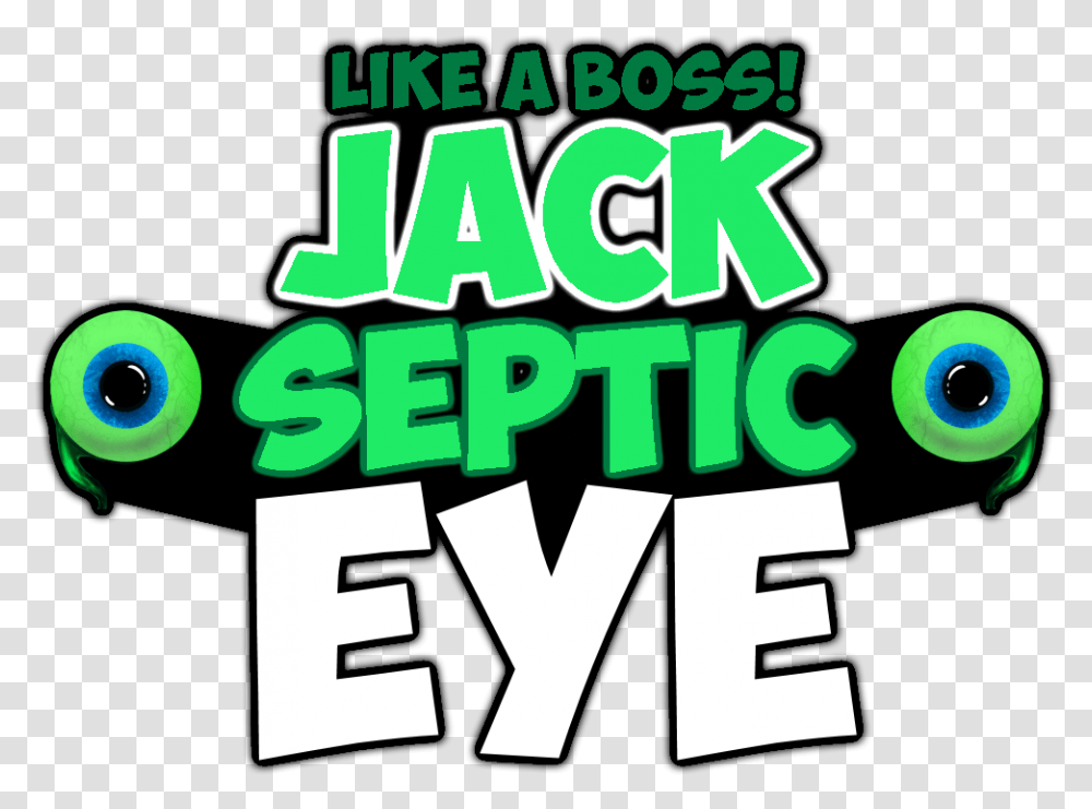 Jacksepticeye T Shirt Jack Septic Eye Jacksepticeye Logo Like A Boss, Word, Text, Vegetation, Plant Transparent Png