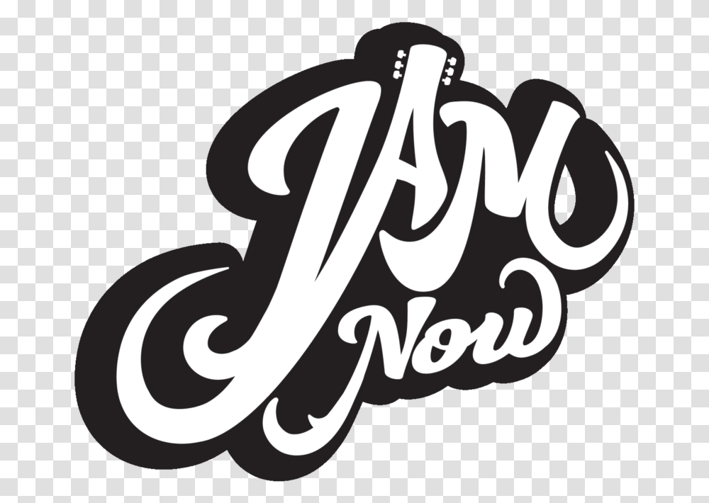 Jam Now Jam Music, Text, Calligraphy, Handwriting, Alphabet Transparent Png