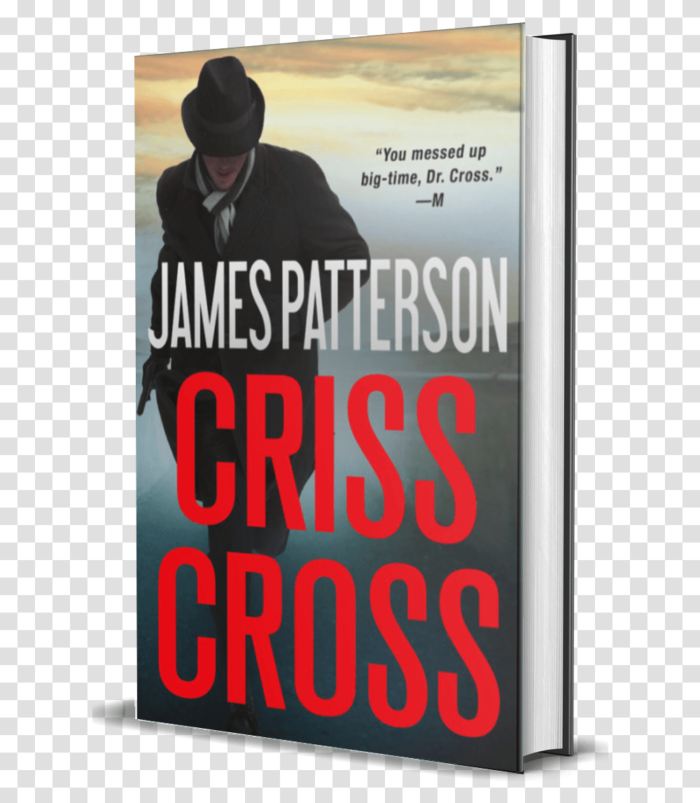 James Patterson Criss Cross Criss Cross By Patterson, Poster, Advertisement, Person, Hat Transparent Png