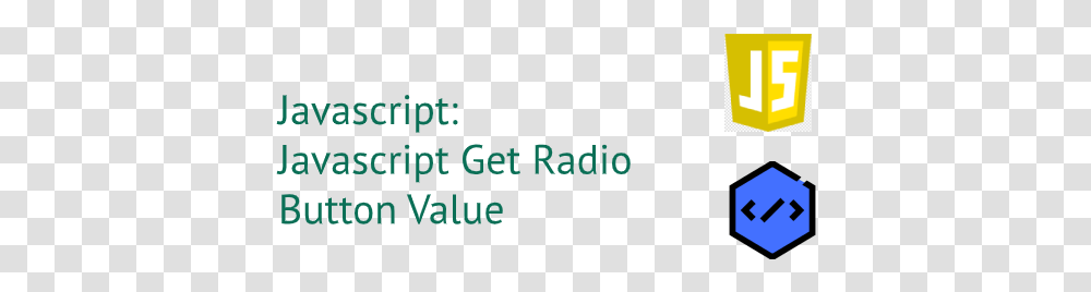 Javascript Get Radio Button Value Vertical, Text, Alphabet, Face, Symbol Transparent Png