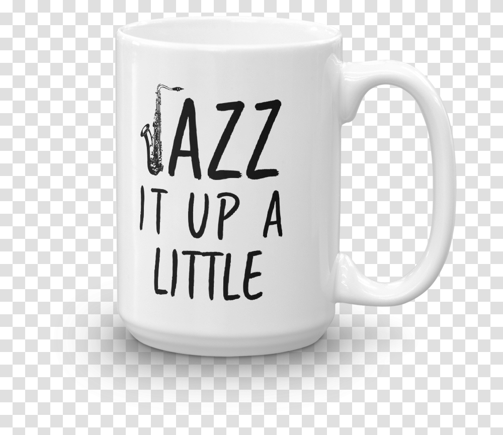 Jazz It Up A Little Saxophone Music Mug Coffee Cup, Pottery Transparent Png