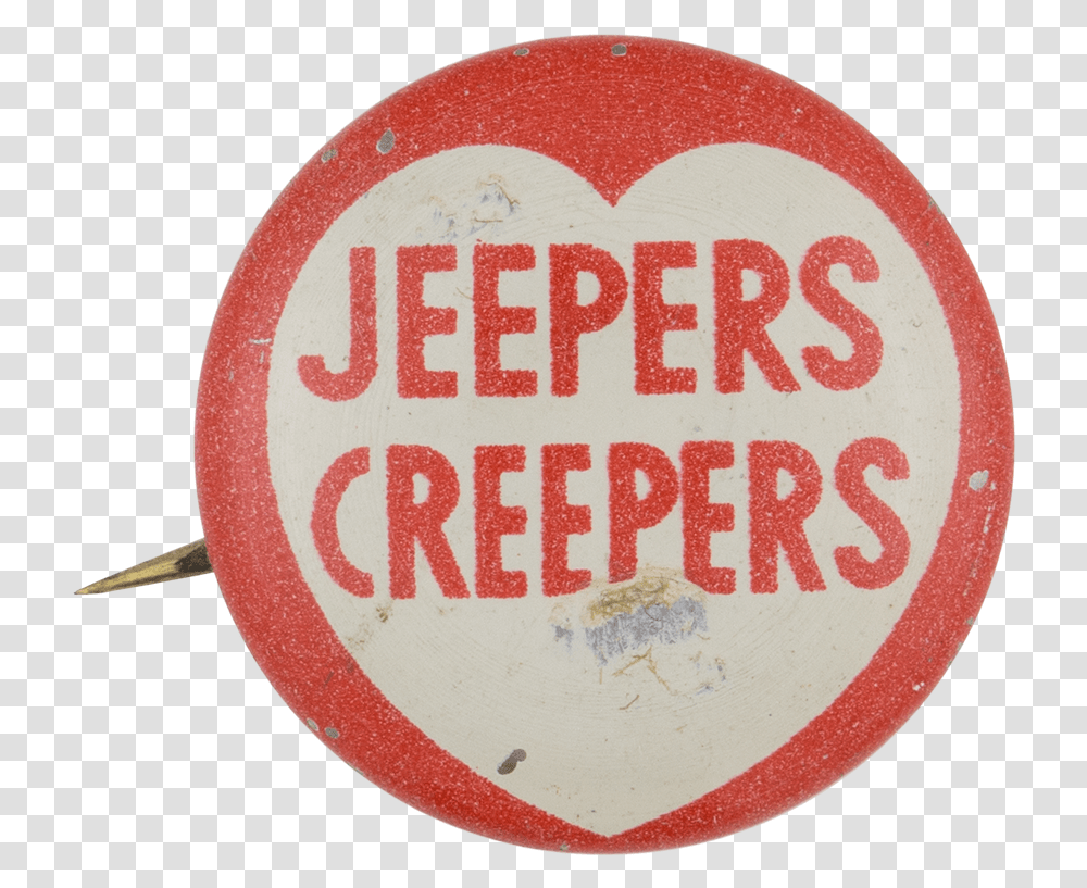 Jeeper Creepers Social Lubricators Button Museum Circle, Logo, Trademark, Road Sign Transparent Png