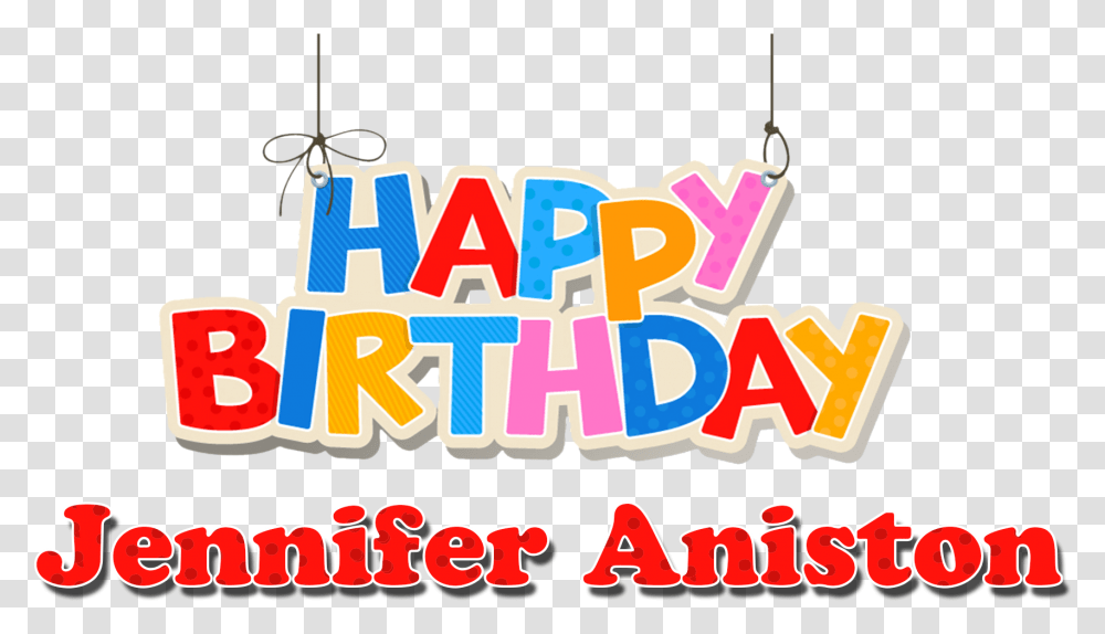 Jennifer Aniston Happy Birthday Name Happy Birthday Kishore Kumar, Label, Alphabet Transparent Png
