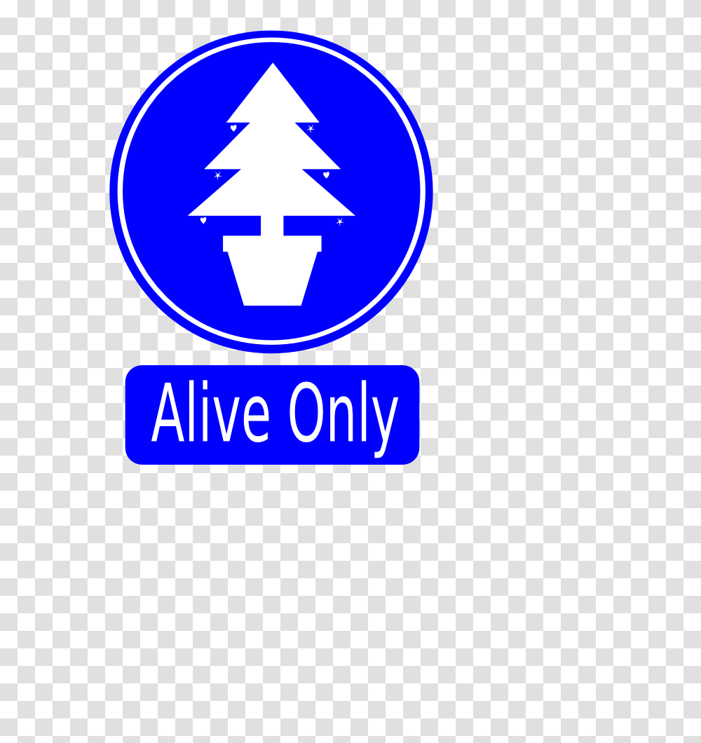 Jesus Is Alive Clipart, Sign, Road Sign, Recycling Symbol Transparent Png