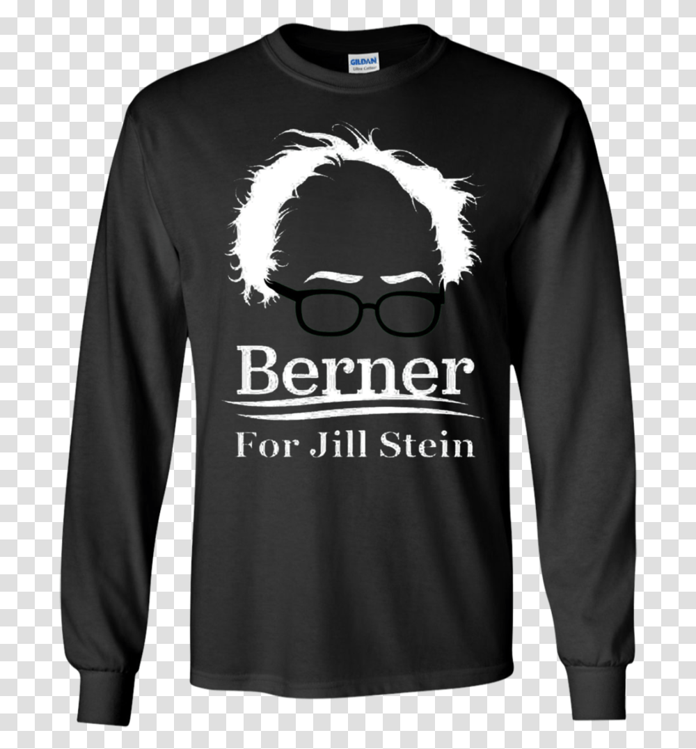 Jill Stein Bernie Sanders Lshoodiesweatshirt Teeever Funny Halloween Party Tee Shirts, Sleeve, Apparel, Long Sleeve Transparent Png