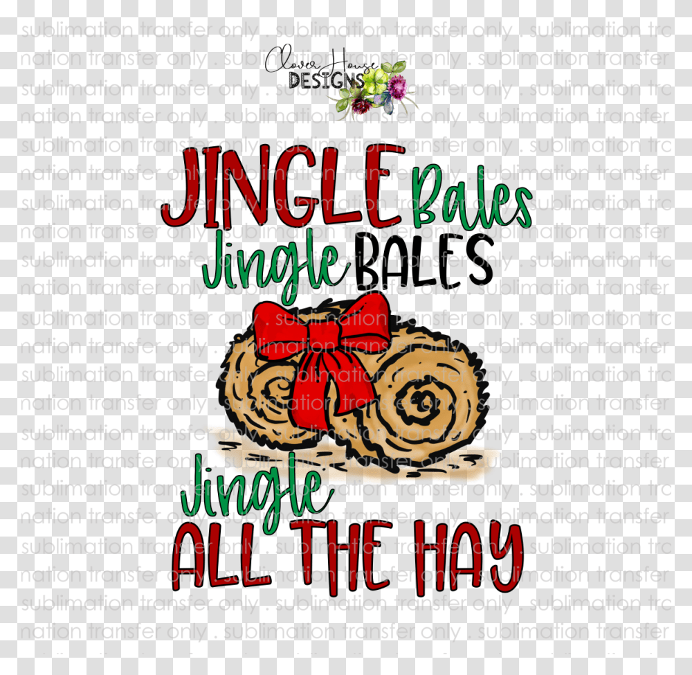 Jingle All The Hay Jingle Bales, Flyer, Poster, Paper Transparent Png