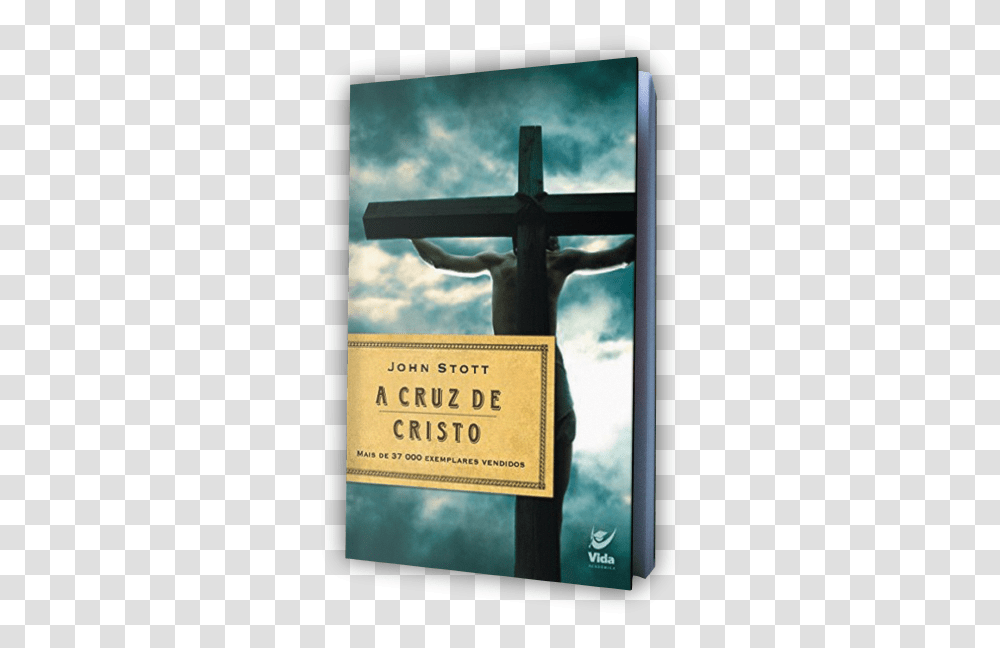 John Stott A Cruz De Cristo, Cross, Advertisement, Poster Transparent Png