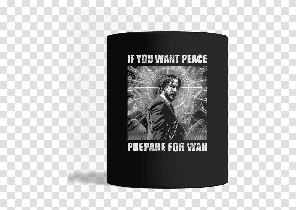 John Wick 3 If You Want Peace Prepare For War, Person, Poster, Advertisement Transparent Png