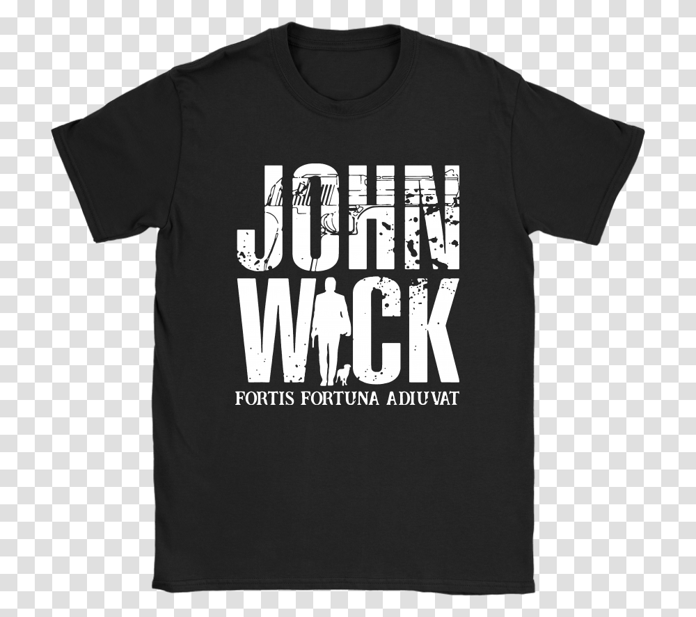 John Wick Fortis Fortuna Adiuvat Shirts Stop Fucking The Planet Shirt, Apparel, T-Shirt, Sleeve Transparent Png