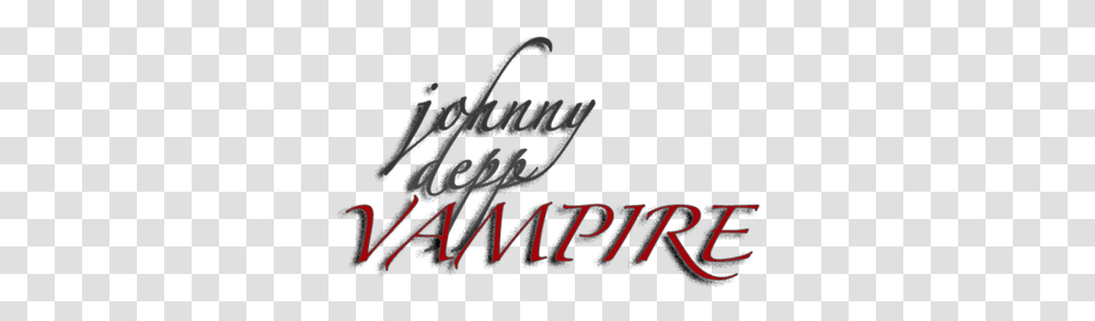 Johnny Depp Vampire Jdeppvampire Twitter Calligraphy, Text, Alphabet, Poster, Advertisement Transparent Png