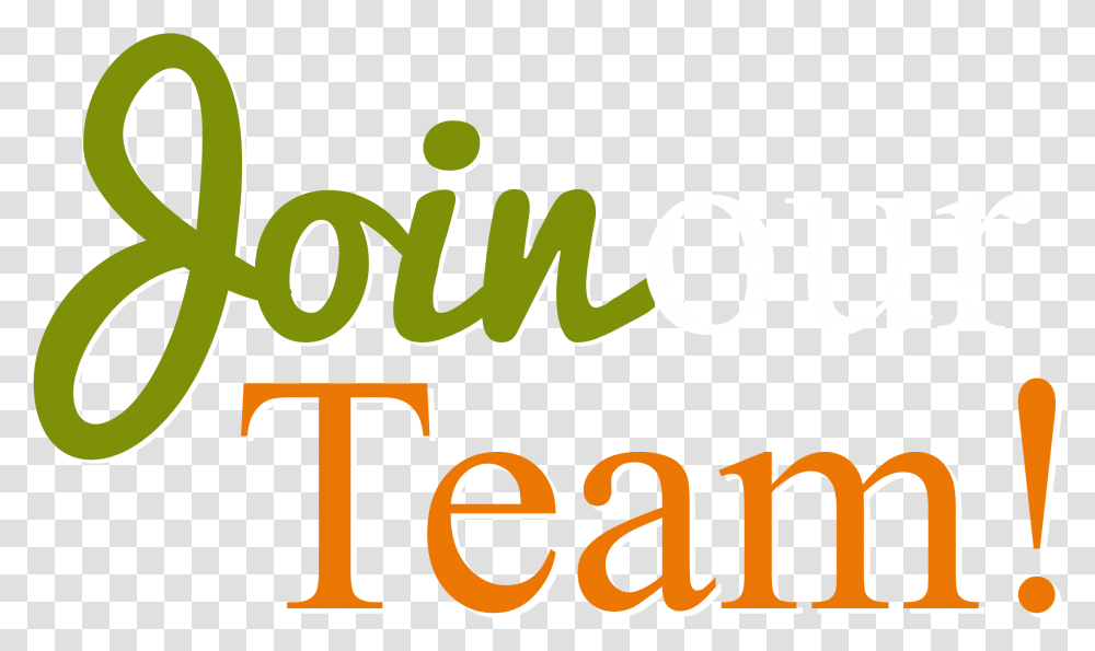Join Our Team, Alphabet, Word, Number Transparent Png