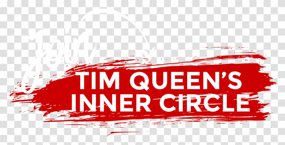 Join Tim Queen's Inner Circle Red Scribble Poster, Logo, Urban Transparent Png