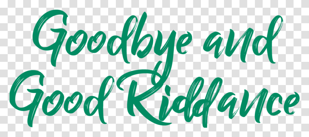 Join Us In Saying Goodbye To Our Old Broken Tax Code Calligraphy, Handwriting, Alphabet, Word Transparent Png