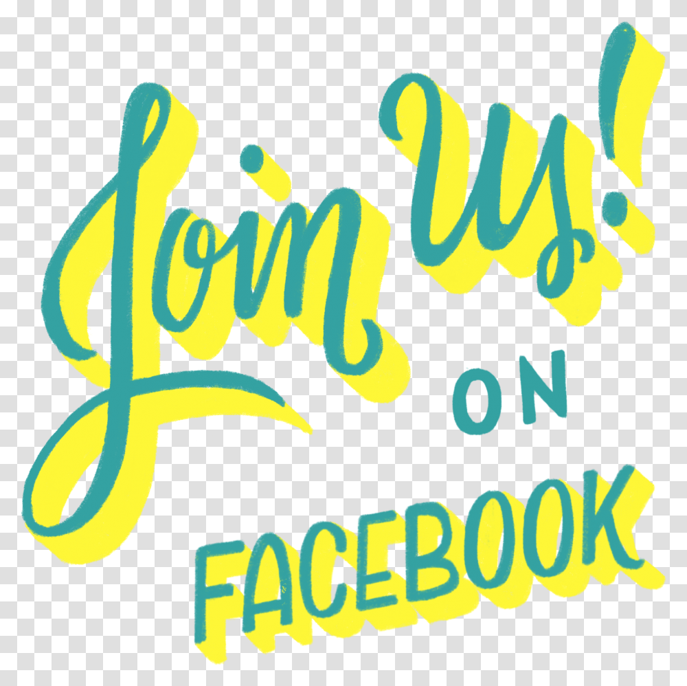 Join Us On Facebook Calligraphy, Handwriting, Alphabet, Label Transparent Png