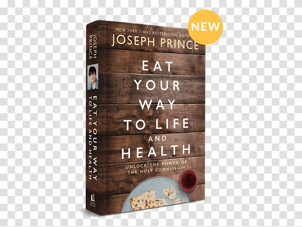 Joseph Prince Eat Your Way To Life, Person, Human, Advertisement, Poster Transparent Png