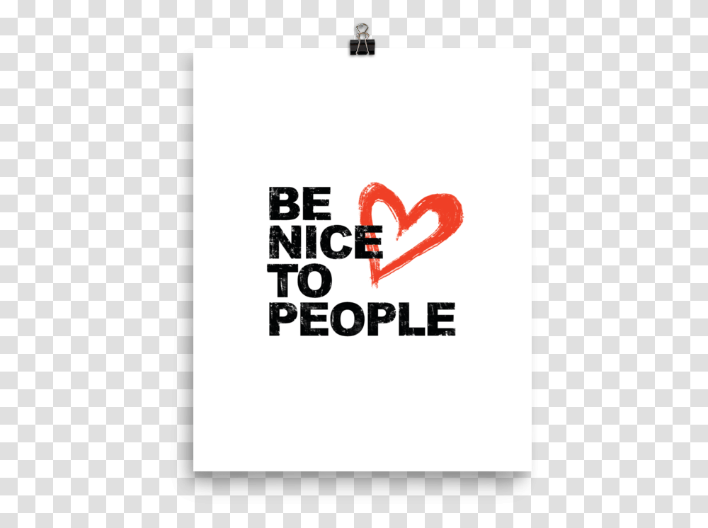 Josh Evans Be Nice To People Black Poster Heart, Logo, Trademark Transparent Png