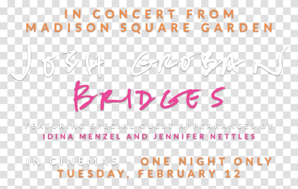Josh Groban Bridges From Madison Square Garden Calligraphy, Flyer, Poster, Paper, Advertisement Transparent Png