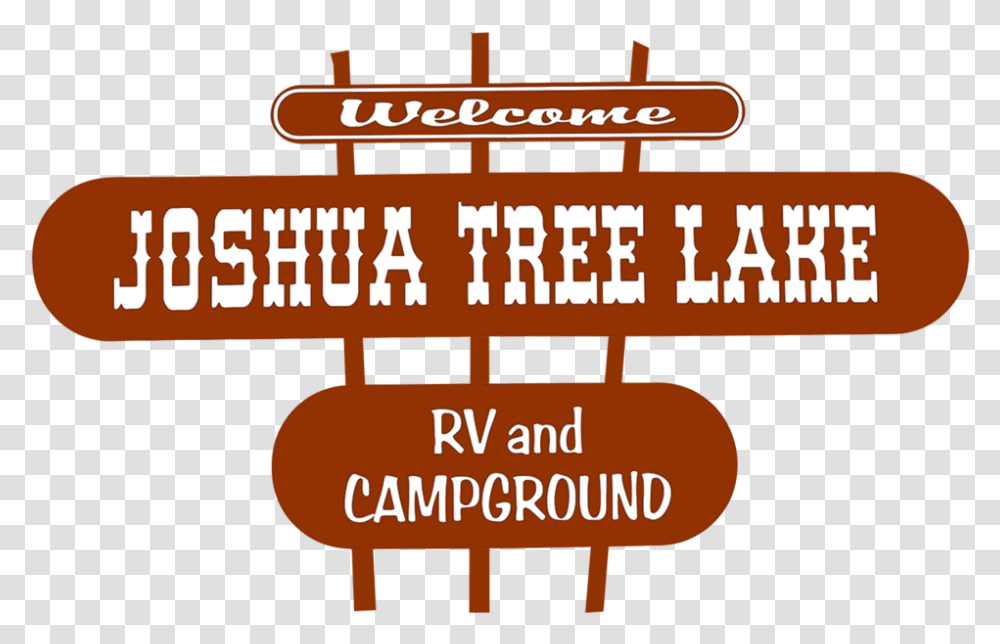 Joshua Tree Lake Rv And Campground, Text, Word, Alphabet, Outdoors Transparent Png