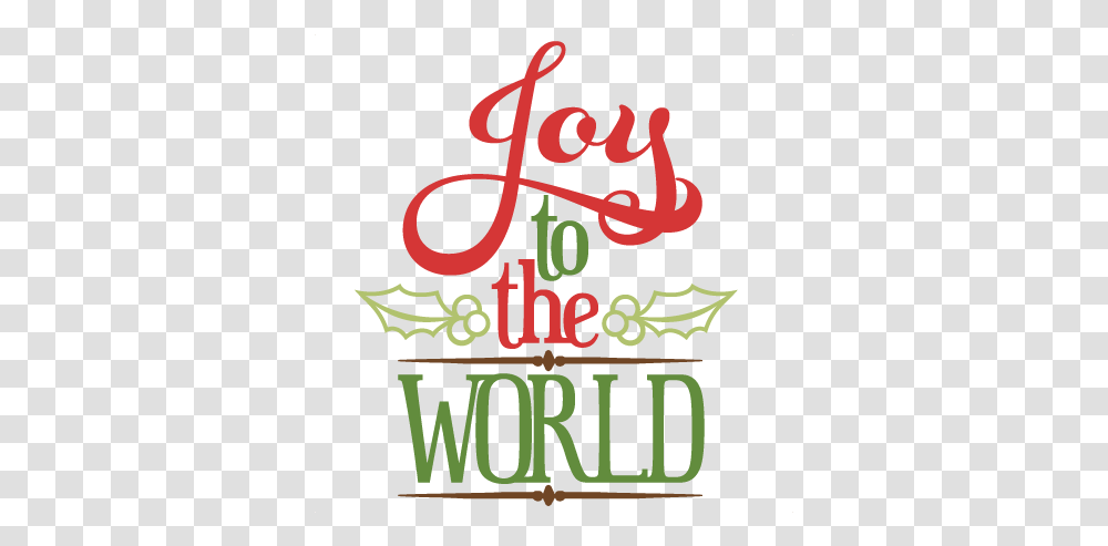 Joy To The World Christmas Clipart Joy To The World, Alphabet, Text, Poster, Ampersand Transparent Png