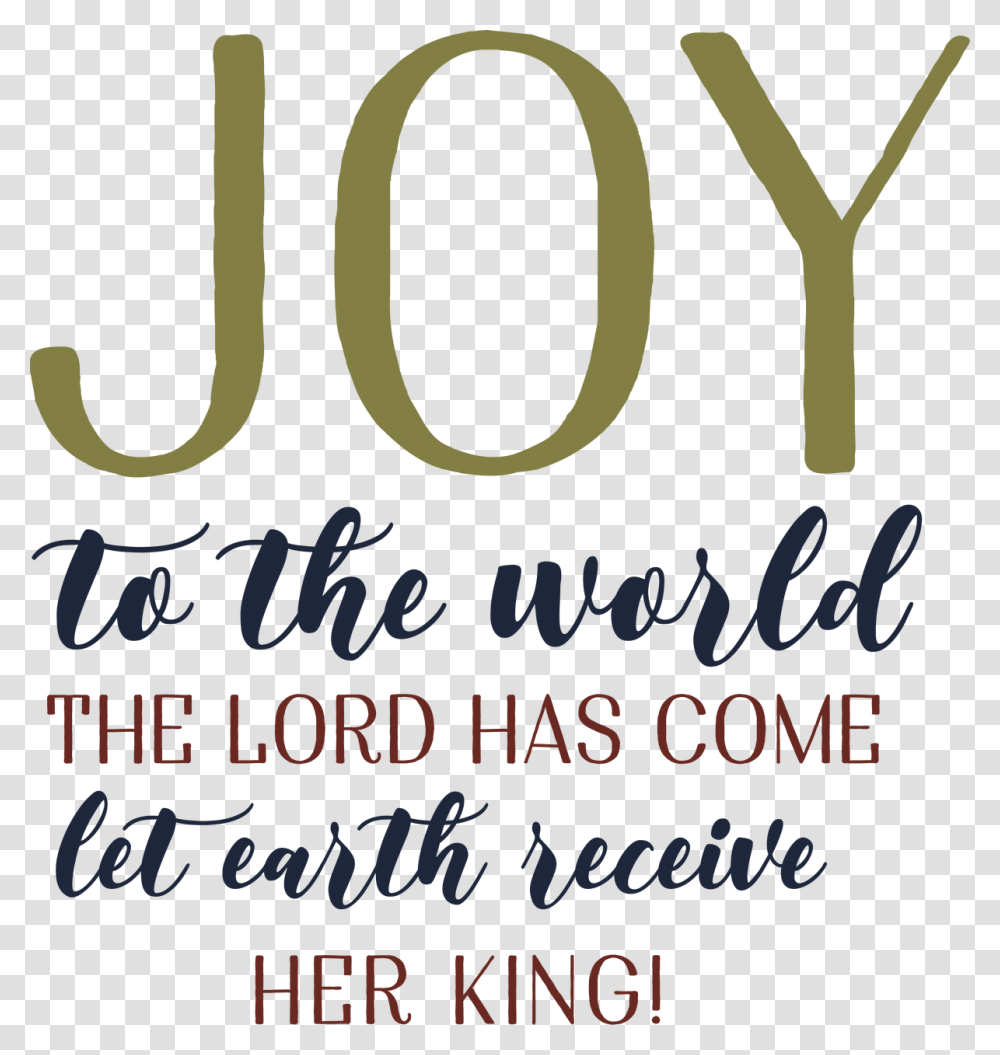 Joy To The World Lyrics Svg Cut File Joy To The World The Lord Is Come Images, Alphabet, Word, Poster Transparent Png