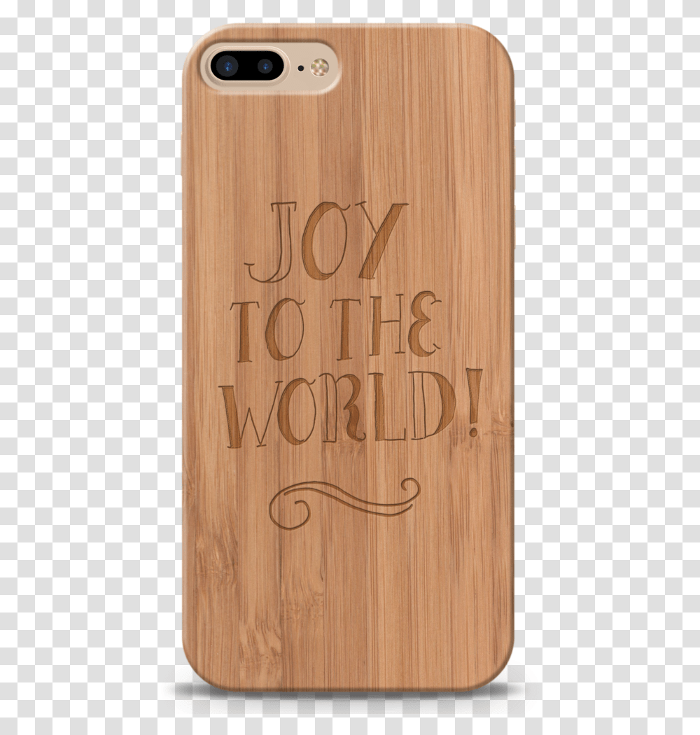 Joy To The World Wooden Engraved Cover Case For Iphone Mobile Phone Case, Plywood, Tabletop, Furniture, Hardwood Transparent Png