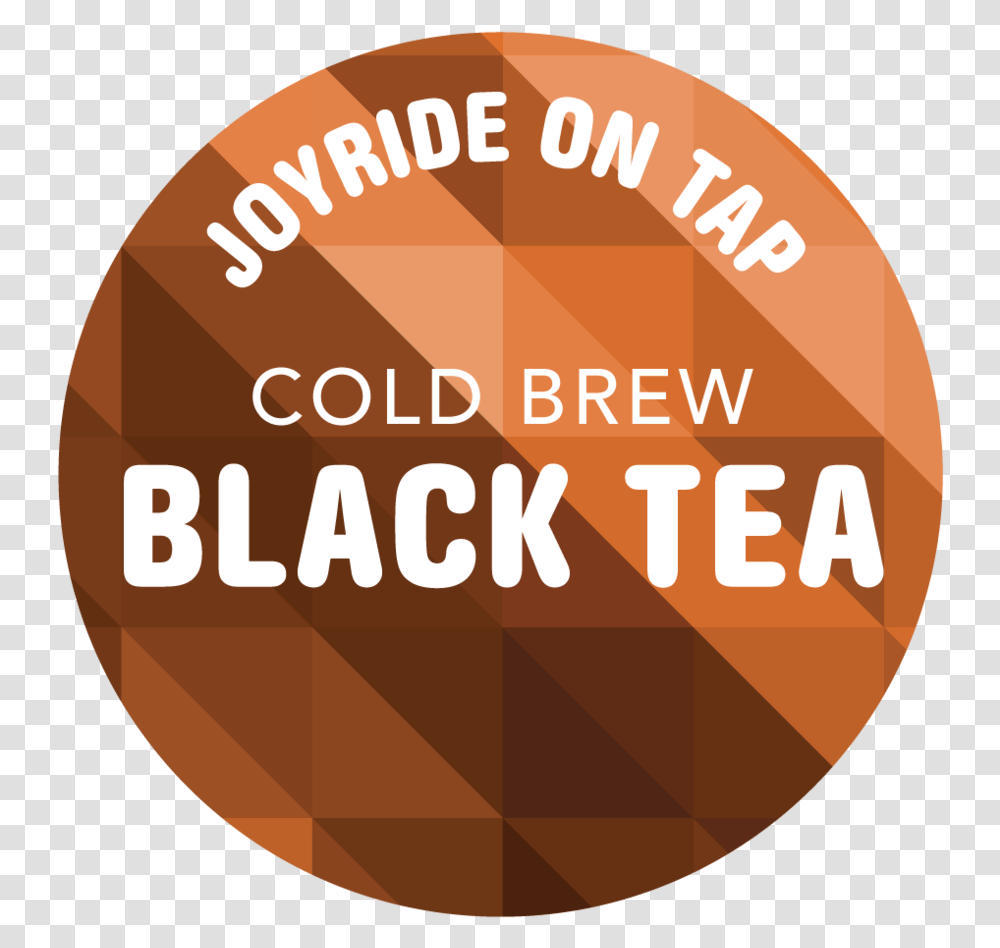 Joyride Tea Taps 2018 Black Tea Circle, Label, Advertisement, Vegetation Transparent Png