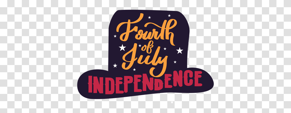 July Independence Star Hat Sticker Baseball Cap, Text, Alphabet, Advertisement, Poster Transparent Png